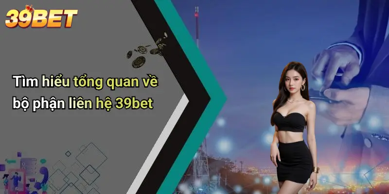 Liên hệ 39BET